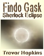 Findo Gask - Sherlock Eclipse book cover